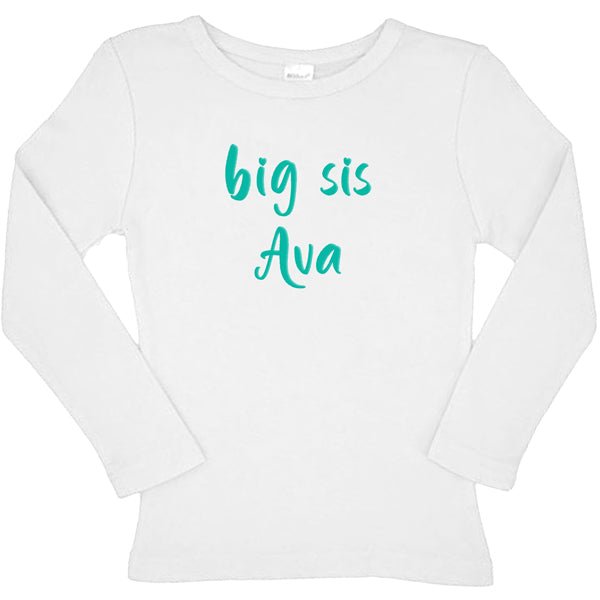 Big Sis White Long Sleeve Tee Click for Options Big Sister & Little Sister Shirts Kristi